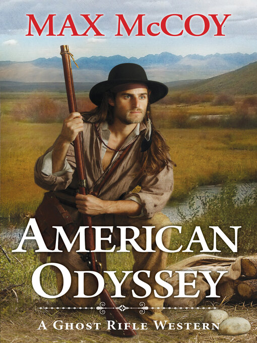 Title details for American Odyssey by Max McCoy - Available